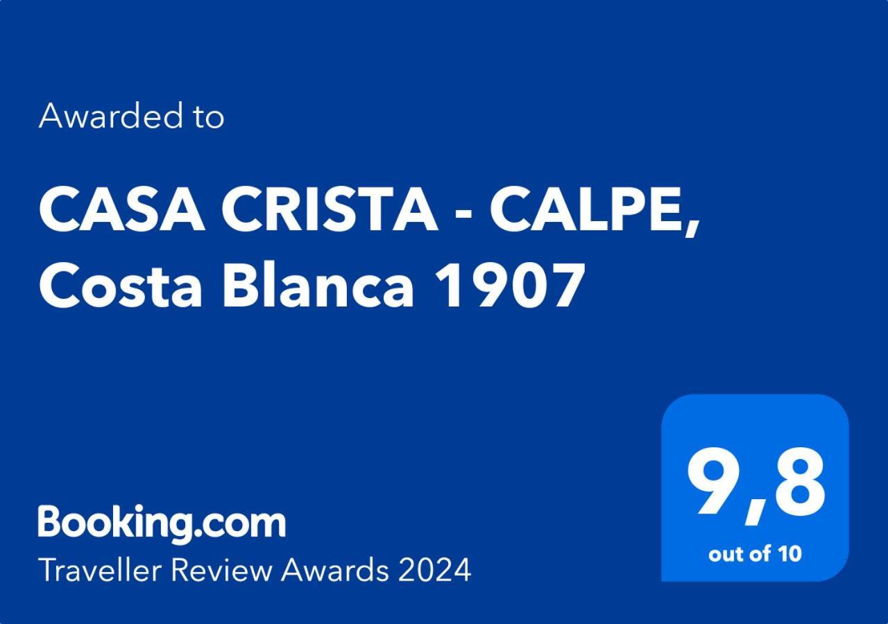Casa Crista - Calpe, Costa Blanca 1907 *